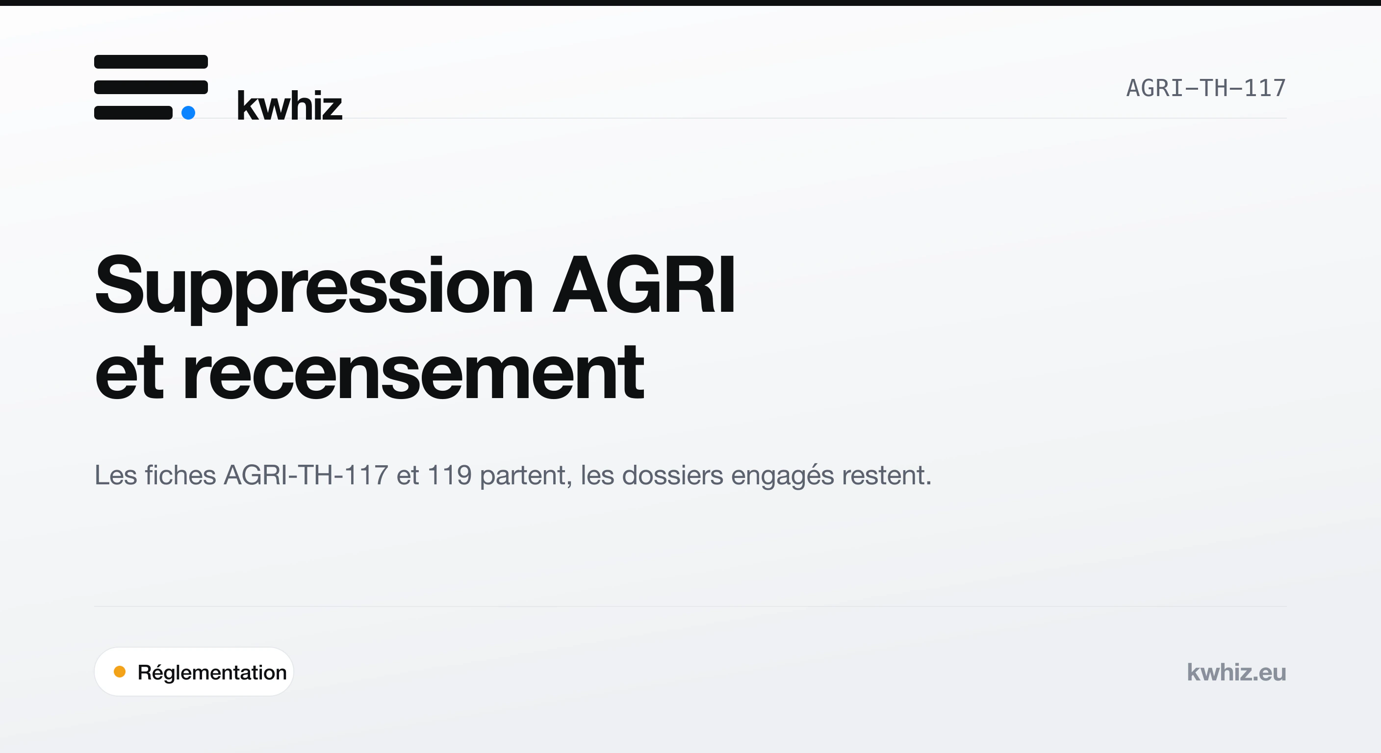 Couverture Kwhiz : suppression des fiches AGRI-TH-117 et AGRI-TH-119 et recensement des dossiers CEE engagés.