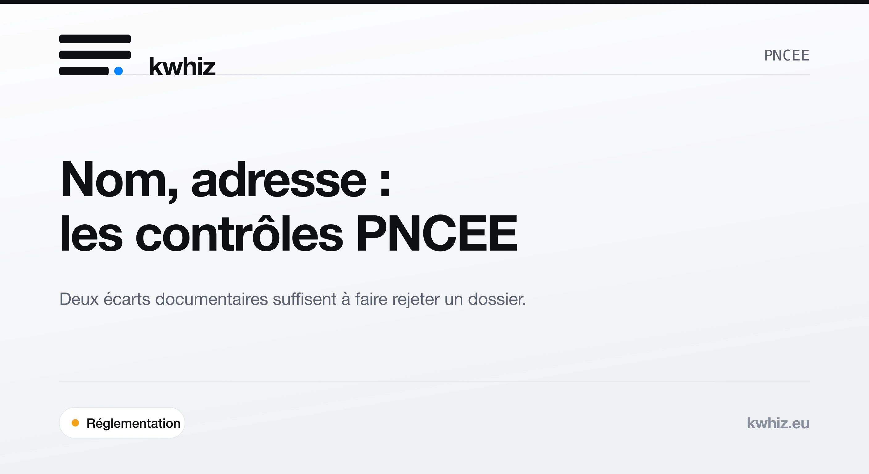 Couverture Kwhiz : les contrôles PNCEE sur le nom de la pièce d'identité et l'adresse de l'avis d'impôt d'un dossier CEE.