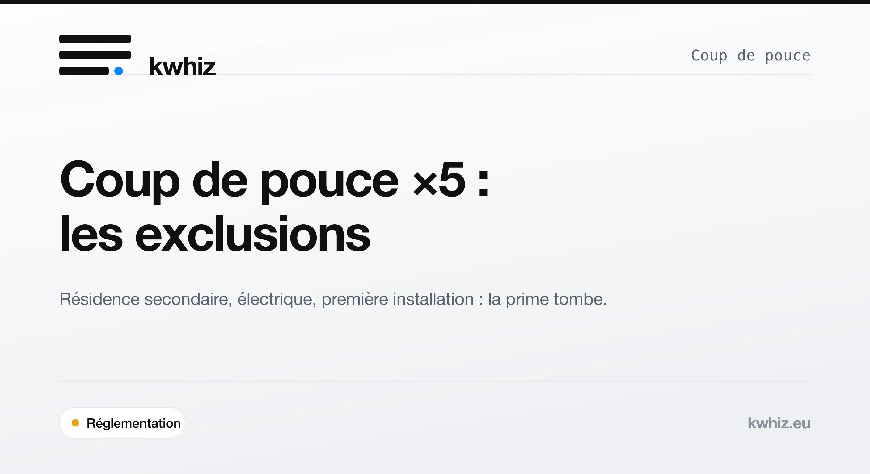 Couverture Kwhiz : les cas exclus du coup de pouce sur la prime CEE BAR-TH-171.