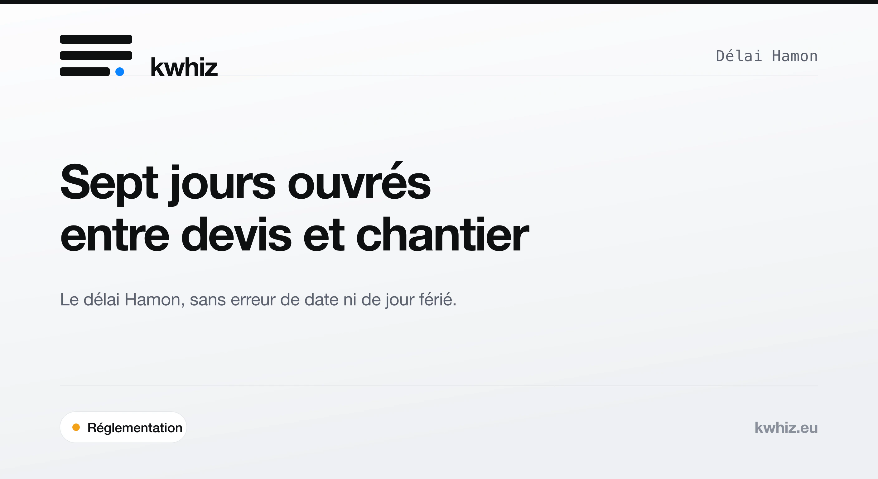 Couverture Kwhiz : le délai de sept jours ouvrés entre la signature du devis et le démarrage du chantier CEE.