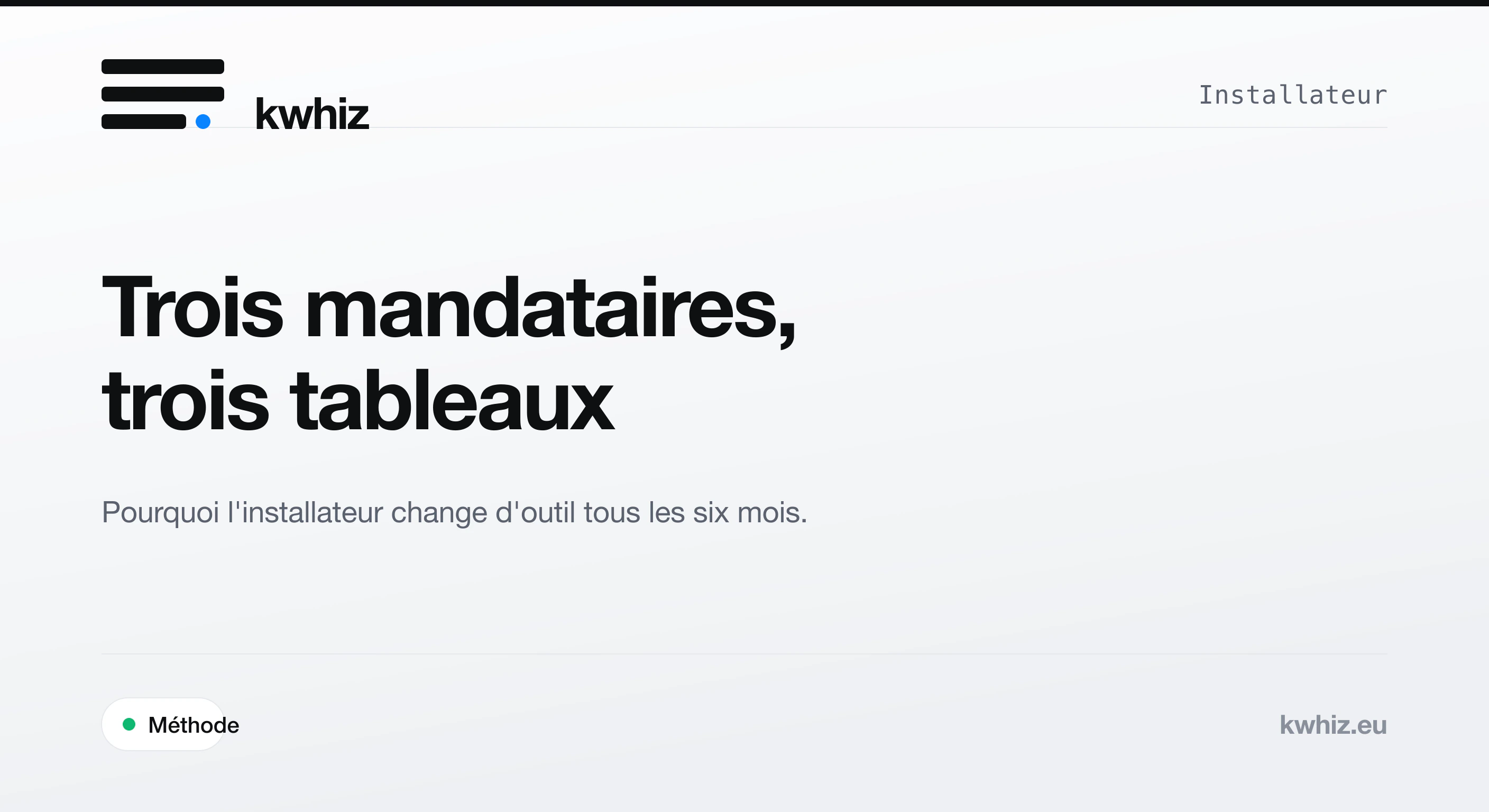 Couverture Kwhiz : l'installateur RGE rattaché à plusieurs mandataires CEE et leurs tableaux de bord.